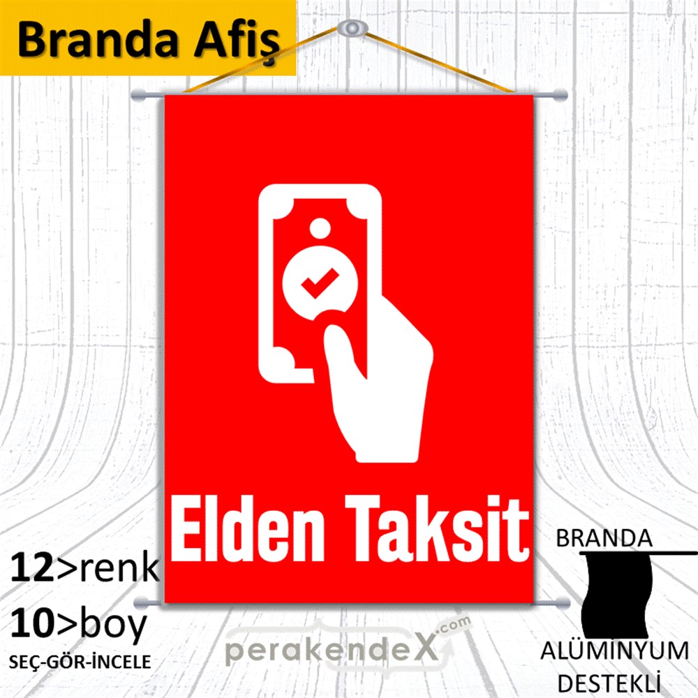 Elden Taksit Yapılır BRANDA POSTER,  AFİŞ -dikdörtgen,tek yön baskı
