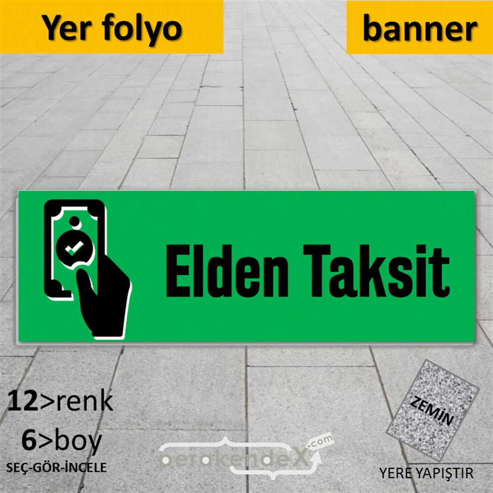 Elden Taksit Yapılır YER - ZEMİN FOLYO,  VİNİL (BANNER) -dikdörtgen,tek yön baskı