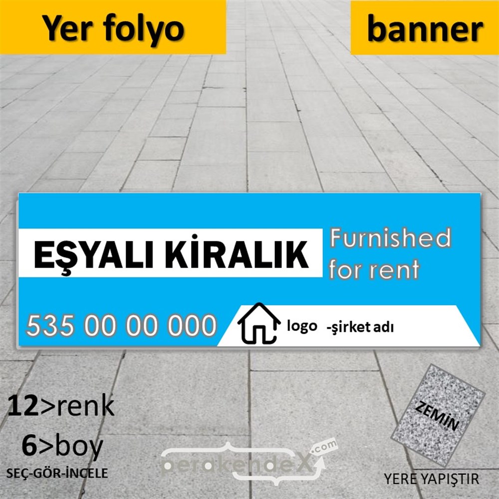 Eşyalı Kiralık Yazısı 004 YER - ZEMİN FOLYO,  VİNİL (BANNER) -dikdörtgen,tek yön baskıyer - zemin folyo,  vinil