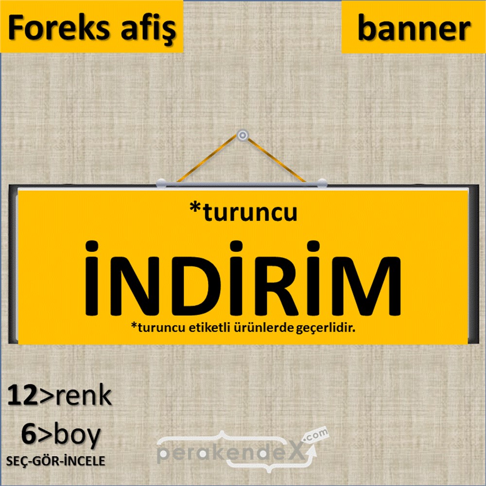 etiket rengine göre indirim SERT PLASTİK BANNER  -dikdörtgen,tek yön baskı