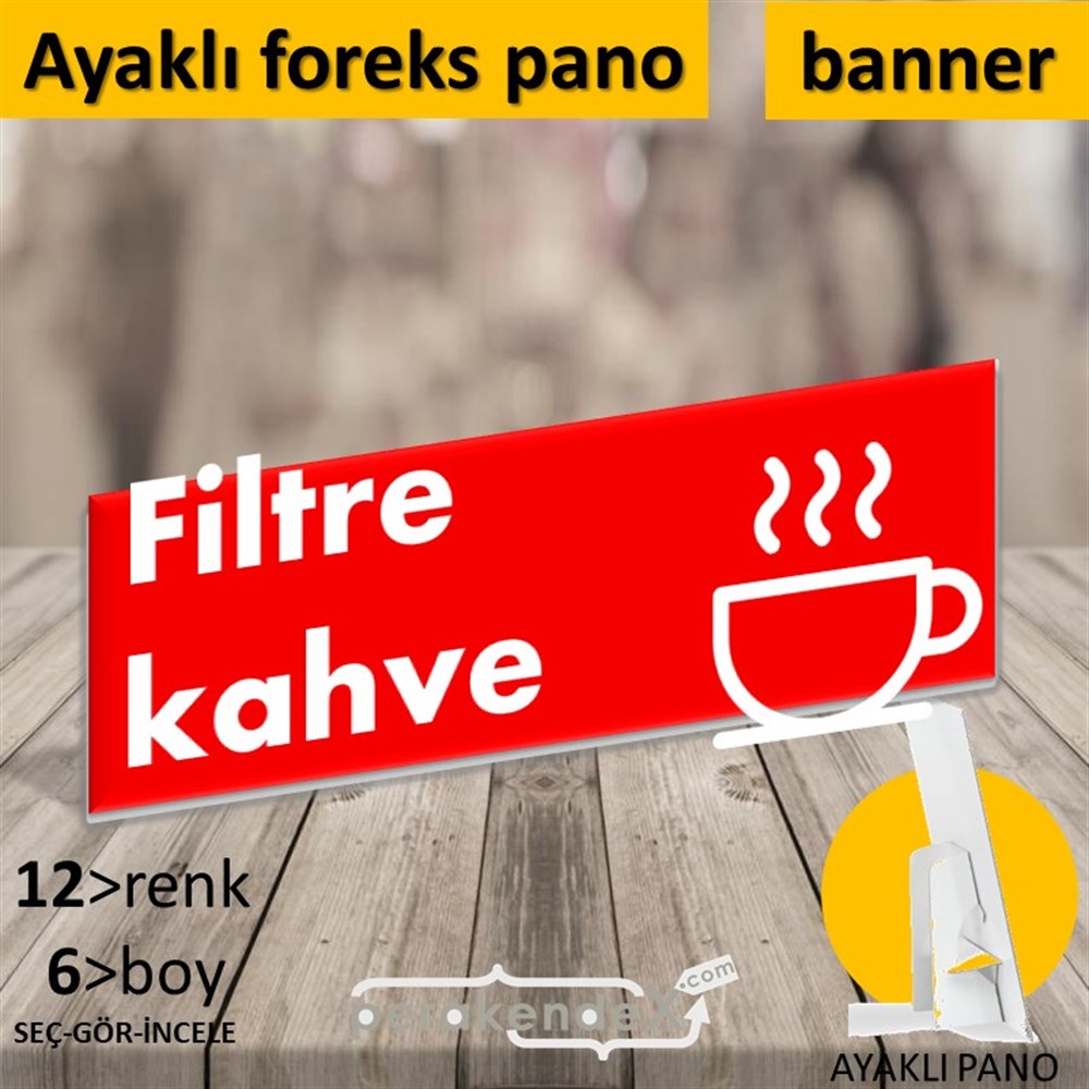 Filtre Kahve KARTON AYAKLI POSTER,  PANO (BANNER) -dikdörtgen,tek yön baskıkarton ayaklı poster,  pano
