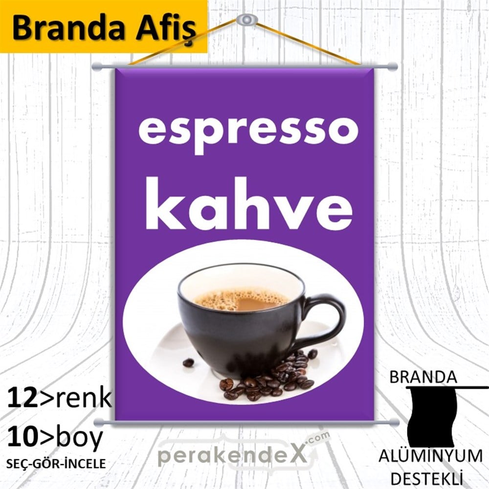 Filtre Kahve (Resimli) BRANDA POSTER,  AFİŞ -dikdörtgen,tek yön baskıbranda poster,  afiş