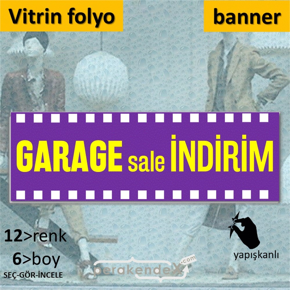 garage sale indirim CAMA YAPIŞAN FOLYO BANNER -dikdörtgen,tek yön baskı