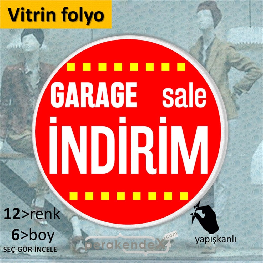 garage sale indirim CAMA YAPIŞAN FOLYO -oval,tek yön baskı