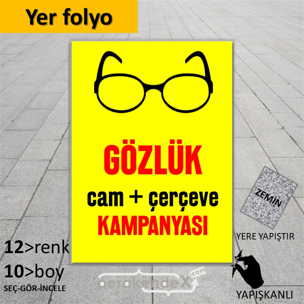 Gözlük Kampanyası Cam + Çerçeve YER - ZEMİN FOLYO,  VİNİL -dikdörtgen,tek yön baskı