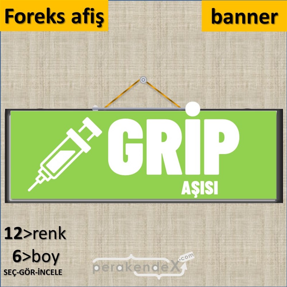 Grip Aşısı Yazısı SERT PLASTİK POSTER,  AFİŞ (BANNER) -dikdörtgen,tek yön baskısert plastik poster,  afiş