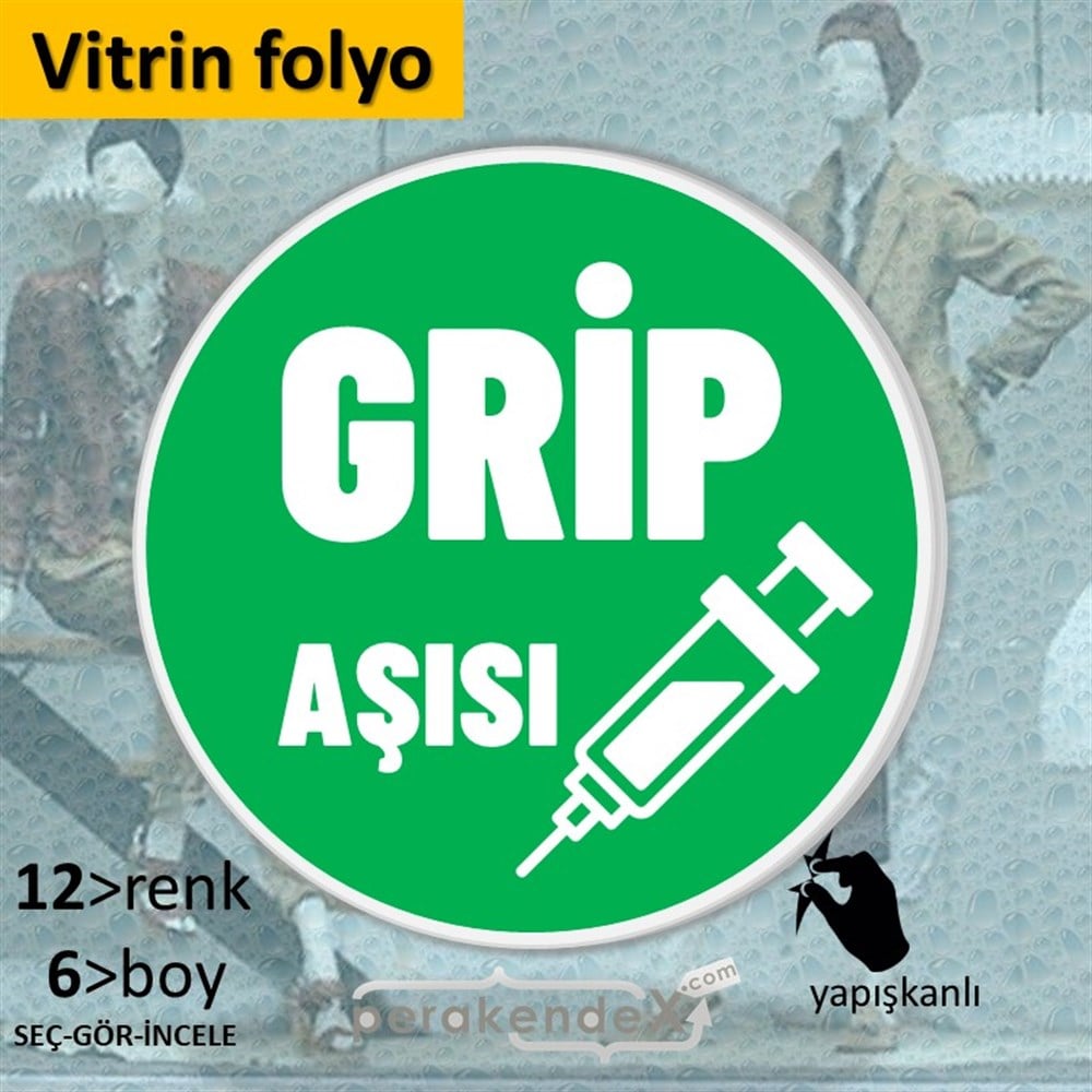 Grip Aşısı Yazısı VİTRİN - CAM FOLYO,  VİNİL -oval,tek yön baskıvitrin - cam folyo,  vinil
