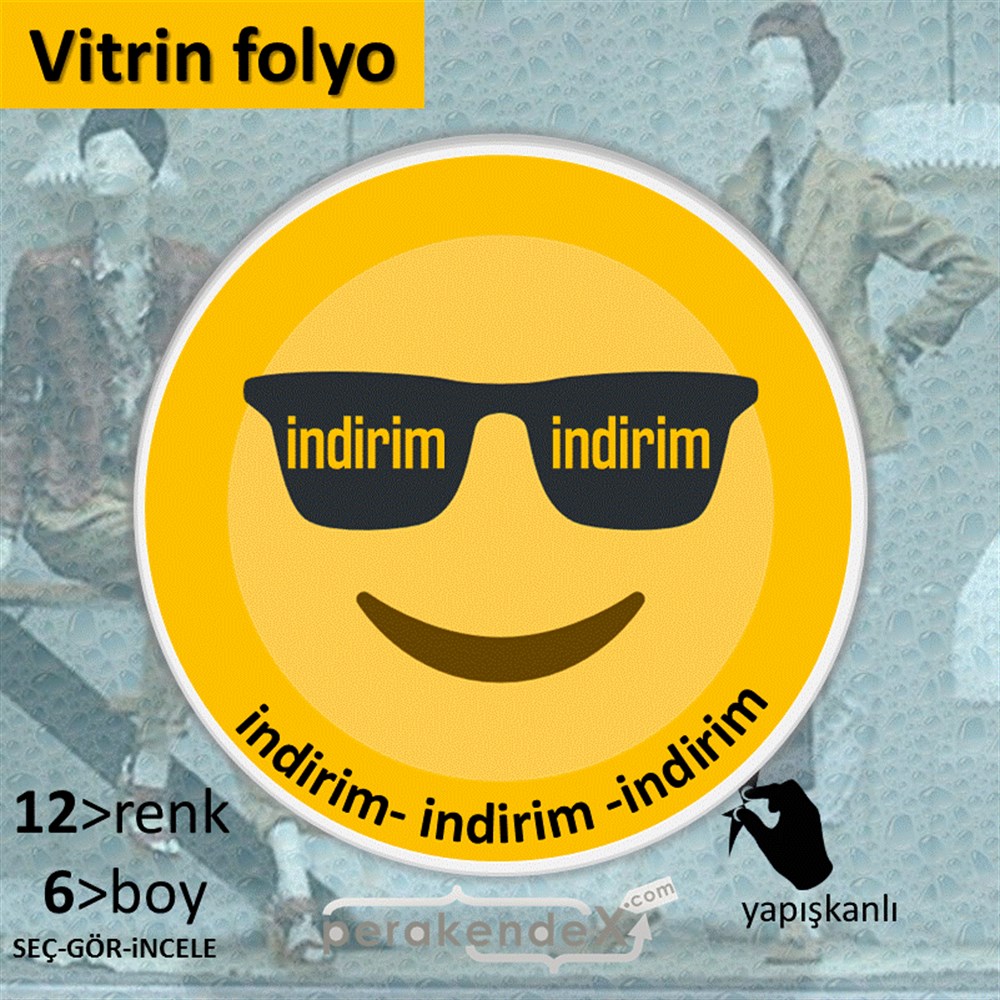 Güler Yüzlü Cool İndirim VİTRİN - CAM FOLYO,  VİNİL -oval,tek yön baskı