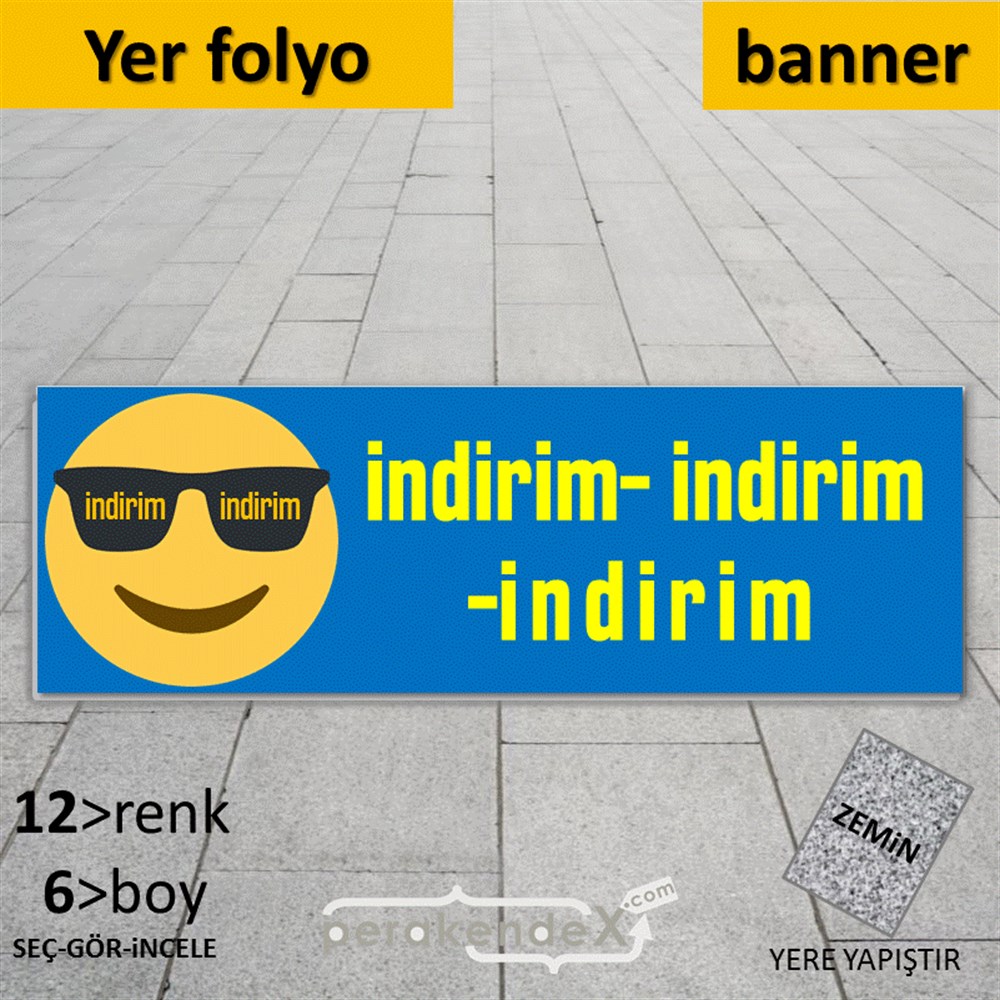 Güler Yüzlü Cool İndirim YER - ZEMİN FOLYO,  VİNİL (BANNER) -dikdörtgen,tek yön baskı