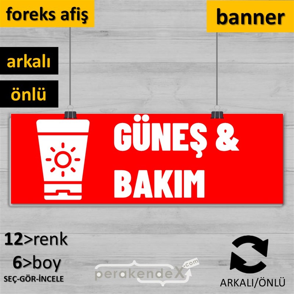 Güneş Bakım Ürün Çeşitleri SERT PLASTİK POSTER,  AFİŞ (BANNER) -dikdörtgen,çift yön baskısert plastik poster,  afiş