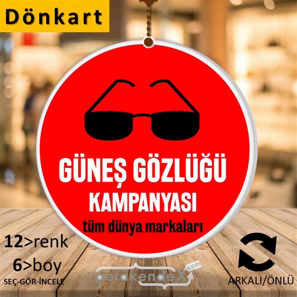 Güneş Gözlüğü Kampanyası 1 DÖNKART -oval,çift yön baskı