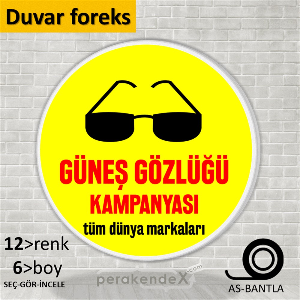 Güneş Gözlüğü Kampanyası 1 SERT PLASTİK POSTER,  AFİŞ -oval,tek yön baskı