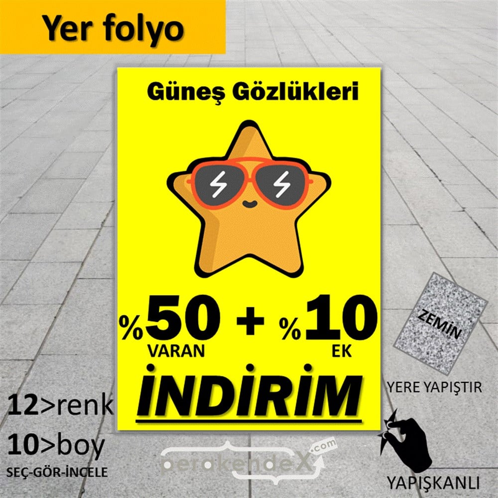 Güneş Gözlükleri İndirim Yüzde 50 Artı 10 YER - ZEMİN FOLYO,  VİNİL -dikdörtgen,tek yön baskı