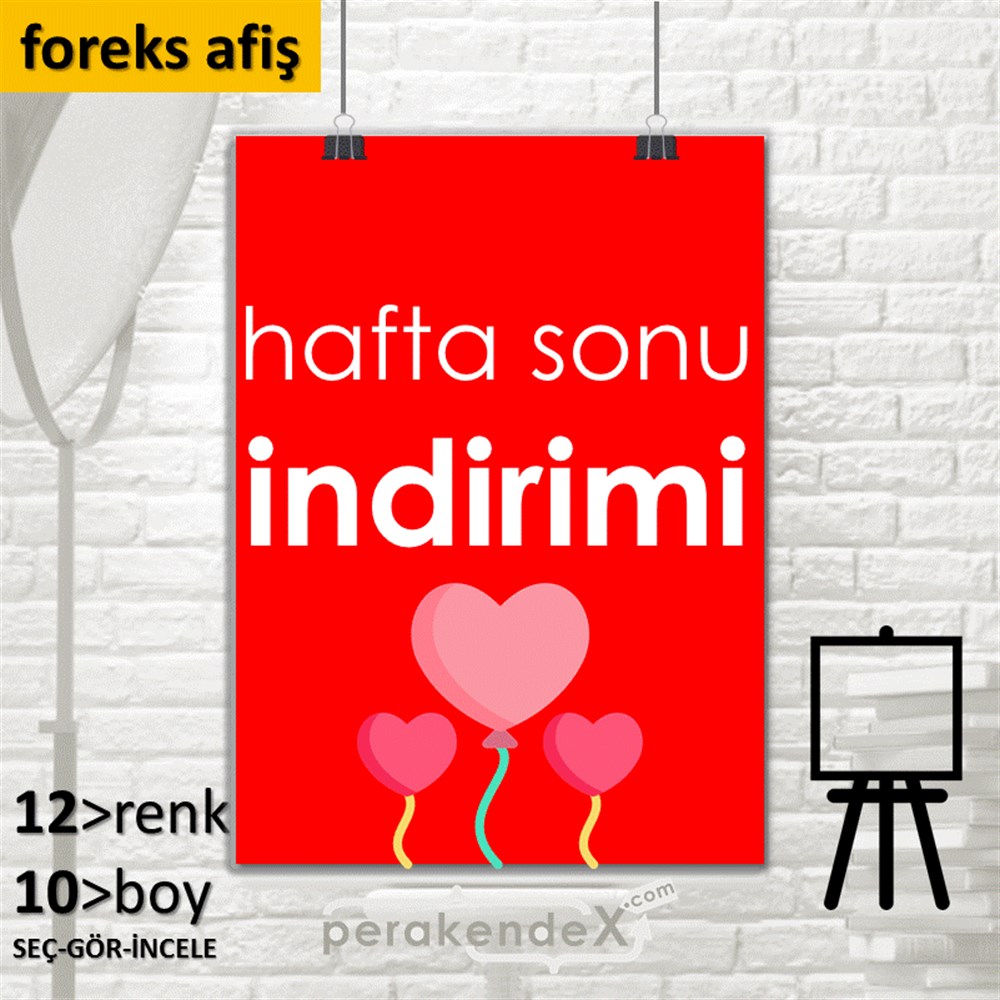 Hafta Sonu İndirimi SERT PLASTİK POSTER,  AFİŞ -dikdörtgen,tek yön baskı