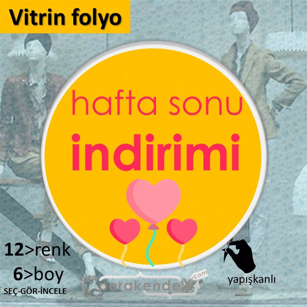 Hafta Sonu İndirimi VİTRİN - CAM FOLYO,  VİNİL -oval,tek yön baskı