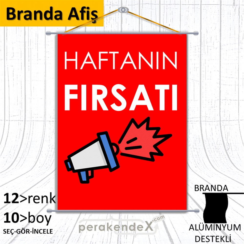 Haftanın Fırsatı BRANDA POSTER,  AFİŞ -dikdörtgen,tek yön baskı