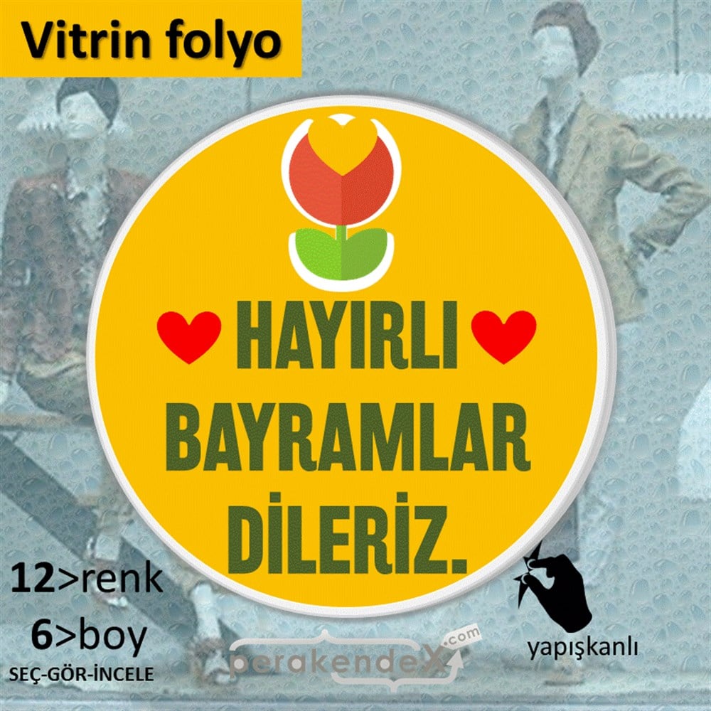 Hayırlı Bayramlar Dileriz VİTRİN - CAM FOLYO,  VİNİL -oval,tek yön baskı