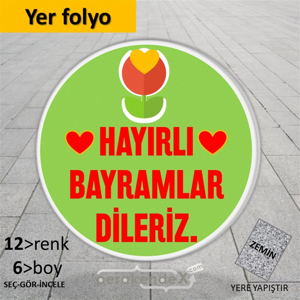 Hayırlı Bayramlar Dileriz YER - ZEMİN FOLYO,  VİNİL -oval,tek yön baskı