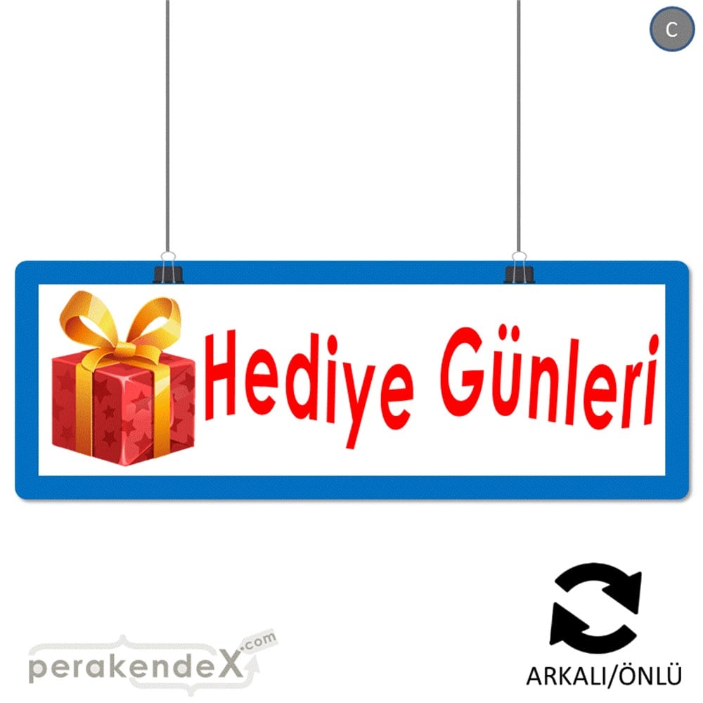 hediye günleri SERT PLASTİK POSTER,  AFİŞ (BANNER) -dikdörtgen,çift yön baskı