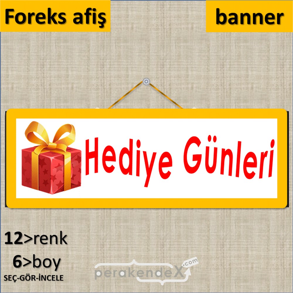 hediye günleri SERT PLASTİK POSTER,  AFİŞ (BANNER) -dikdörtgen,tek yön baskı