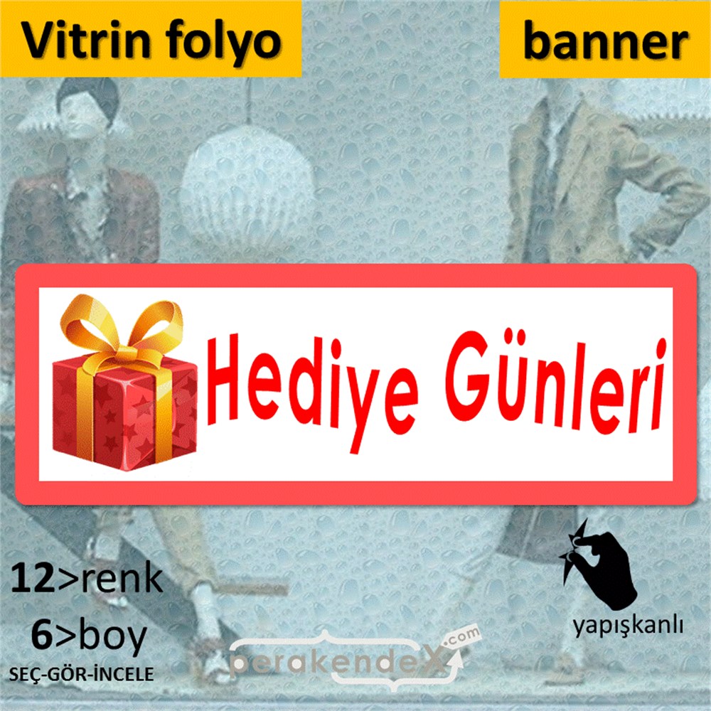 hediye günleri VİTRİN, CAM FOLYO,  VİNİL (BANNER) -dikdörtgen,tek yön baskı