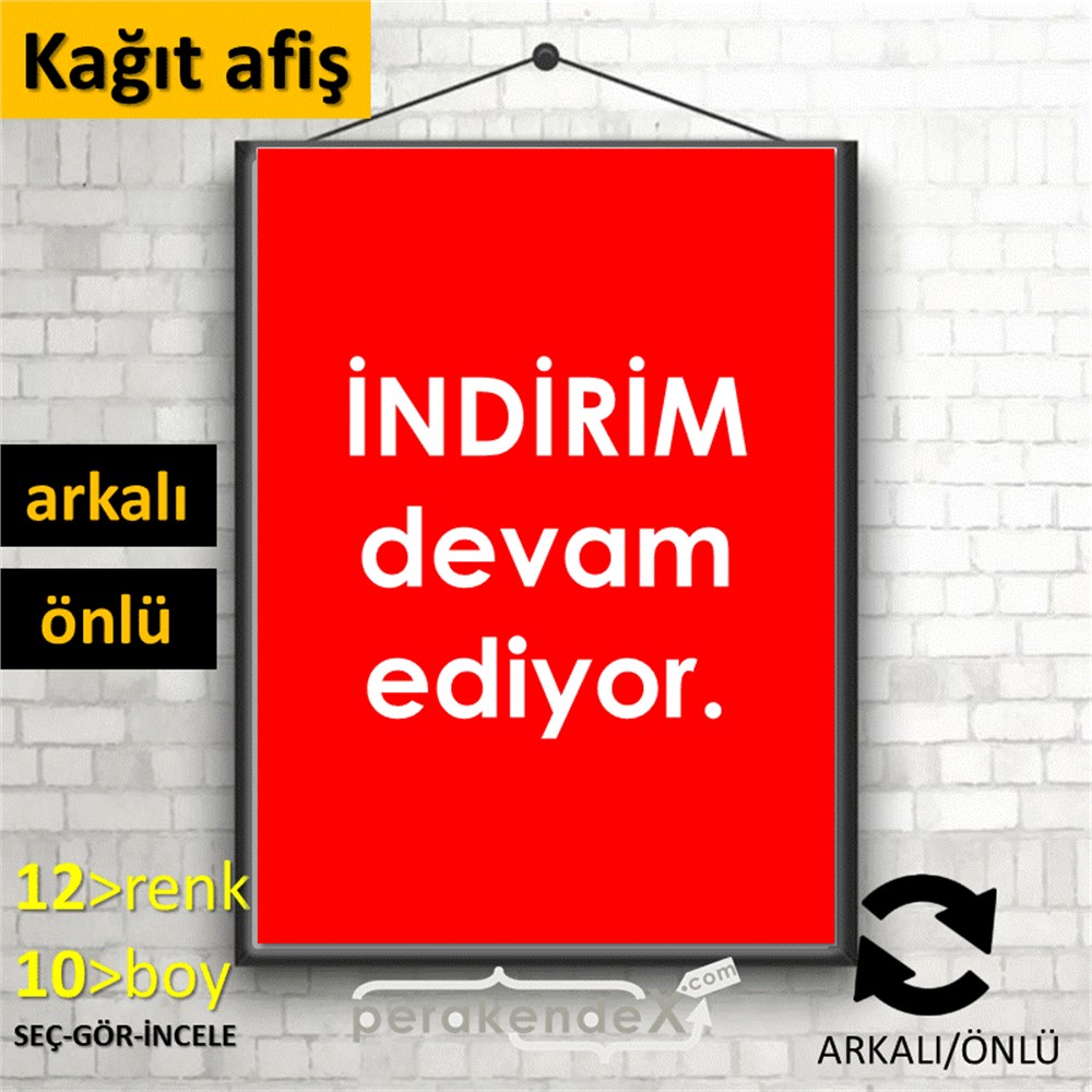 indirim devam ediyor KAĞIT POSTER,  AFİŞ -dikdörtgen,çift yön baskı
