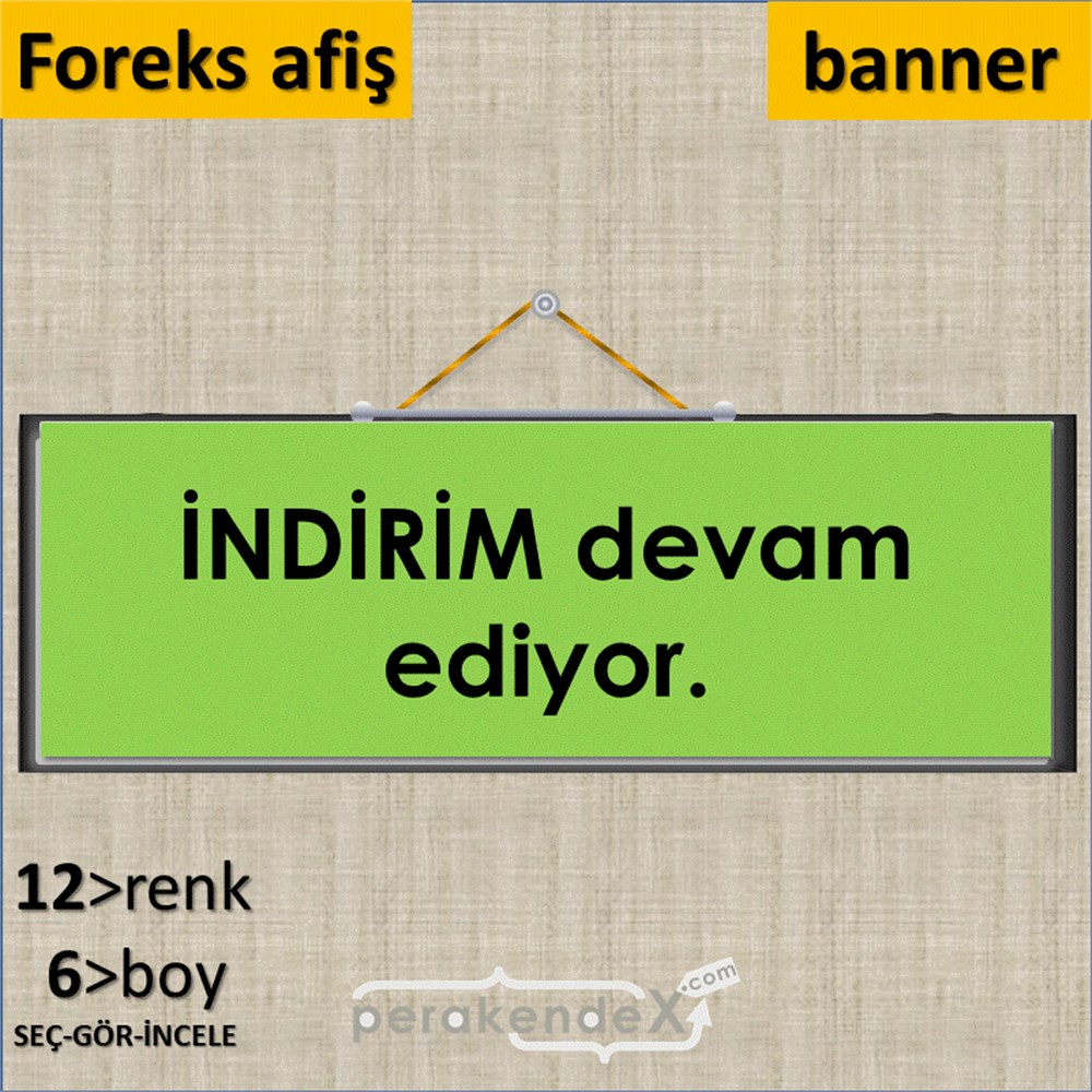 indirim devam ediyor SERT PLASTİK POSTER,  AFİŞ (BANNER) -dikdörtgen,tek yön baskı