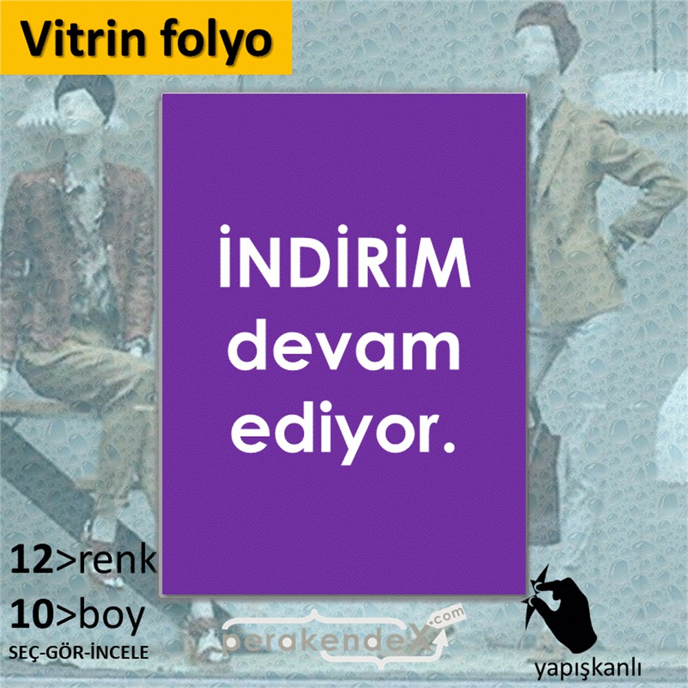 indirim devam ediyor VİTRİN - CAM FOLYO,  VİNİL -dikdörtgen,tek yön baskı