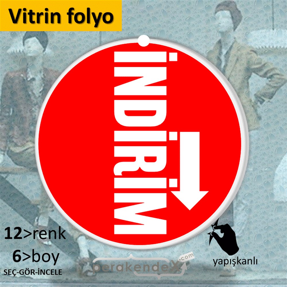 İndirim Dikey Vertical VİTRİN - CAM FOLYO,  VİNİL -oval,tek yön baskı