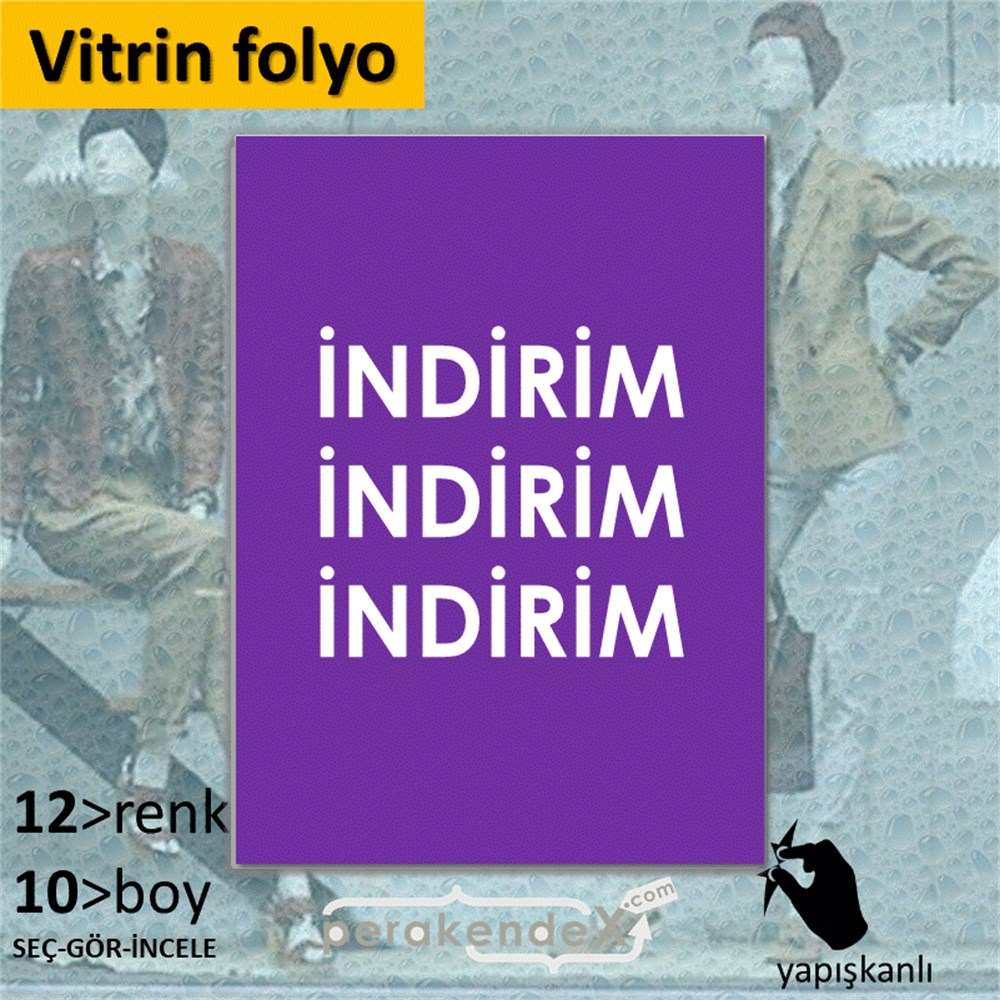 indirim (sıralı) VİTRİN - CAM FOLYO,  VİNİL -dikdörtgen,tek yön baskı