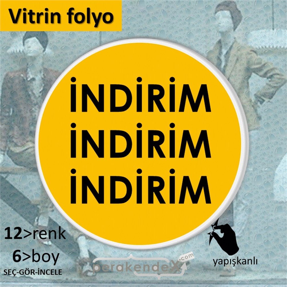 indirim (sıralı) VİTRİN - CAM FOLYO,  VİNİL -oval,tek yön baskı