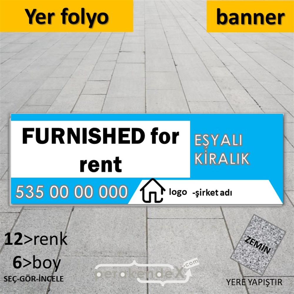 İngilizce Eşyalı Kiralık Yazısı 004 YER - ZEMİN FOLYO,  VİNİL (BANNER) -dikdörtgen,tek yön baskıyer - zemin folyo,  vinil