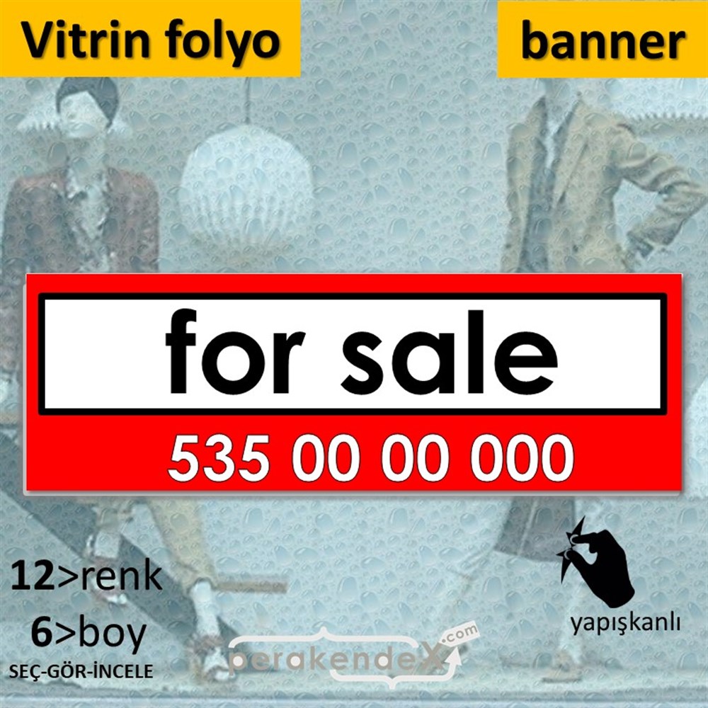 İngilizce Satılık Yazısı 005 VİTRİN, CAM FOLYO,  VİNİL (BANNER) -dikdörtgen,tek yön baskıvitrin - cam folyo,  vinil