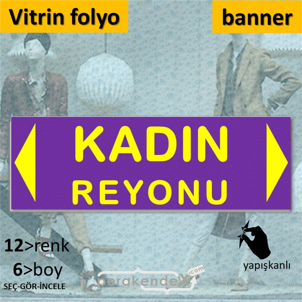 kadın reyonu yönlendirme CAMA YAPIŞAN FOLYO BANNER -dikdörtgen,tek yön baskı
