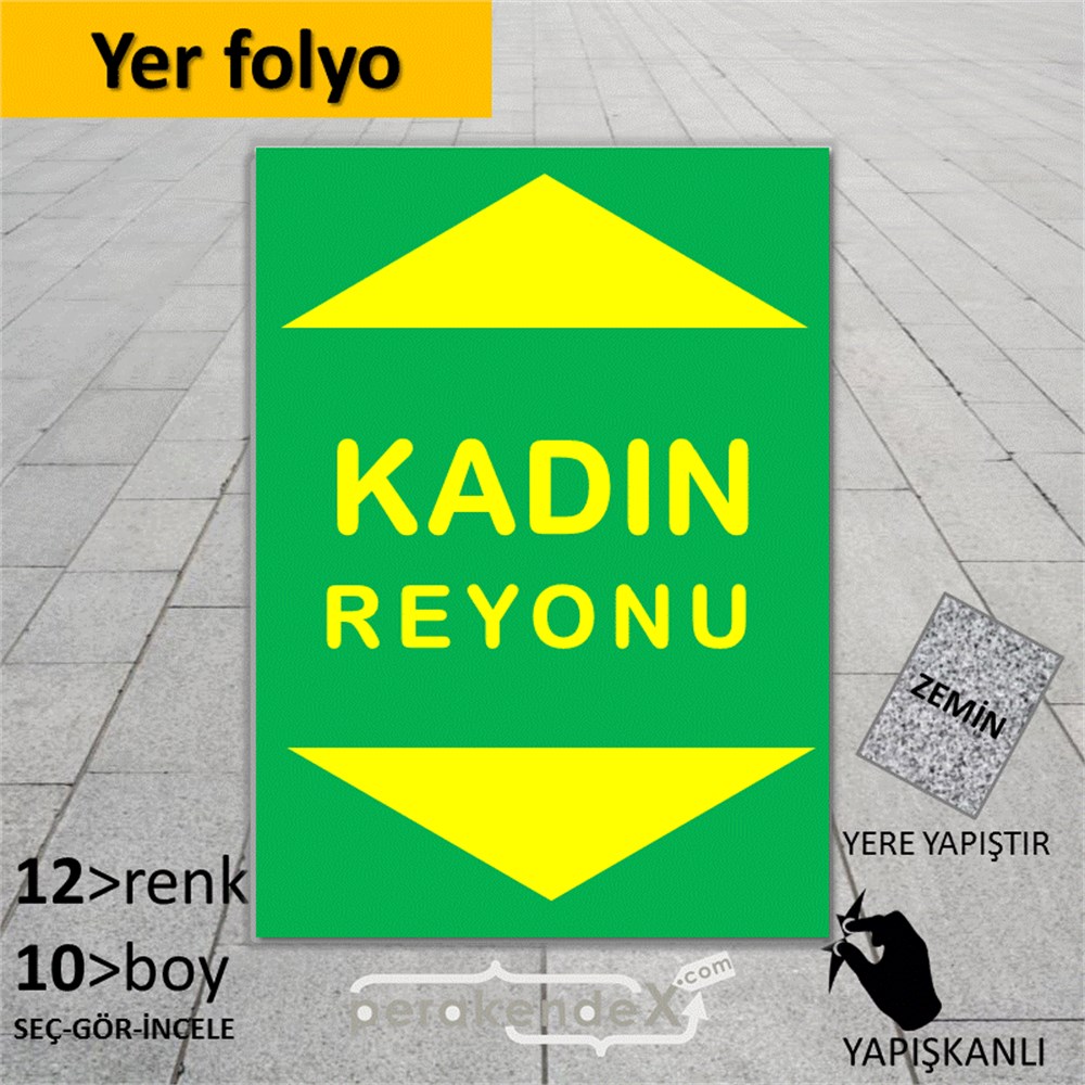 kadın reyonu yönlendirme YER ZEMİNE YAPIŞIR -dikdörtgen,tek yön baskı