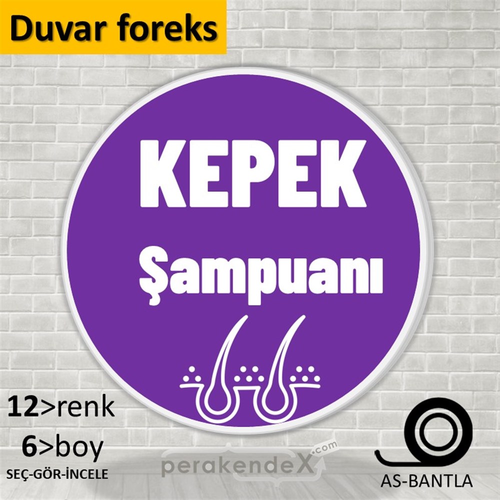 Kepek Şampuanı Çeşitleri SERT PLASTİK POSTER,  AFİŞ -oval,tek yön baskısert plastik poster,  afiş