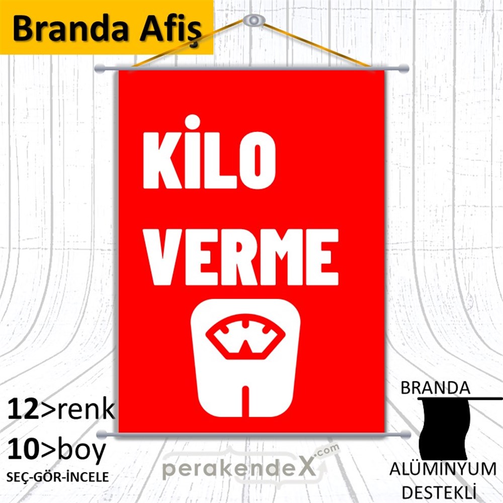Kilo Verme Ürünleri Yazısı BRANDA POSTER,  AFİŞ -dikdörtgen,tek yön baskıbranda poster,  afiş