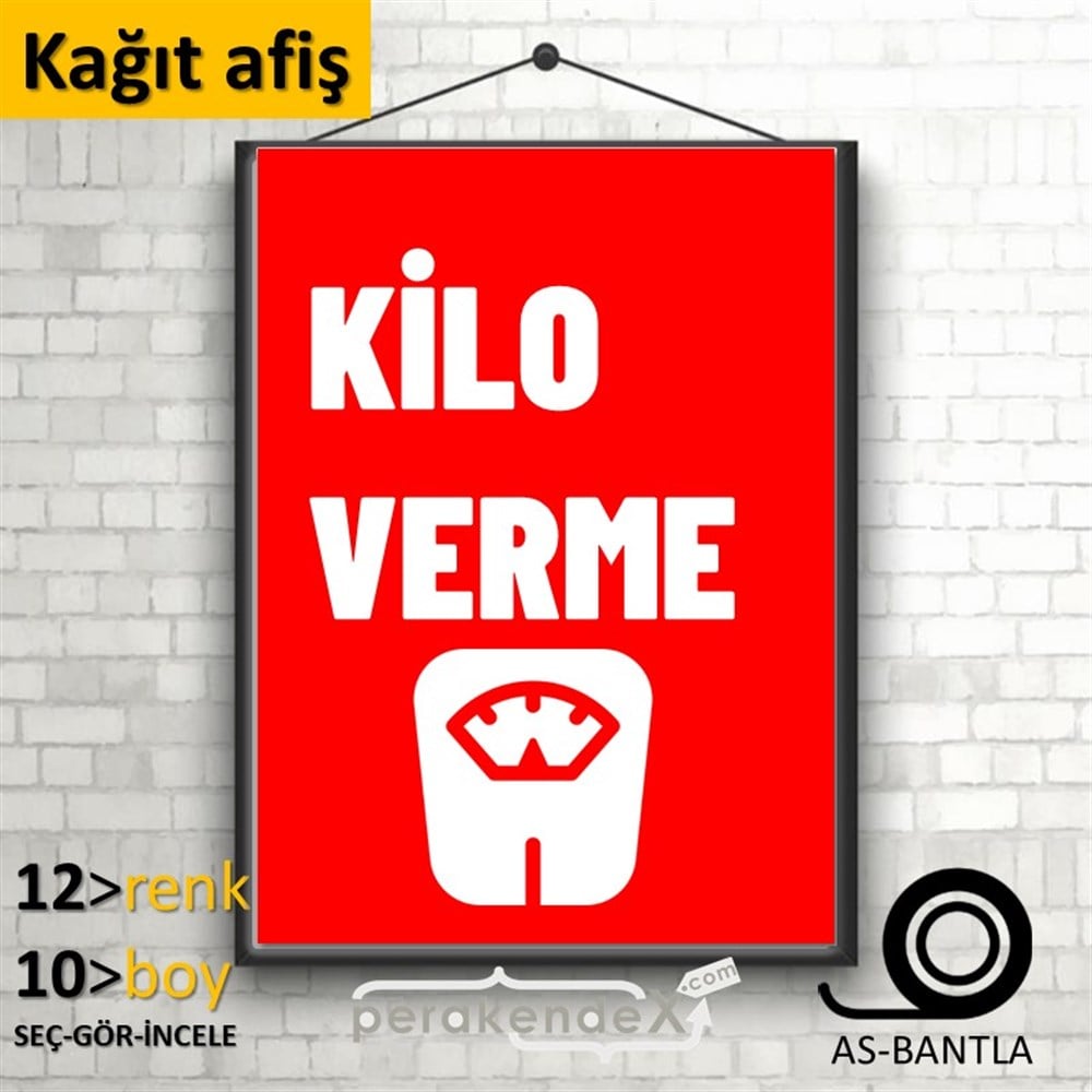 Kilo Verme Ürünleri Yazısı KAĞIT POSTER,  AFİŞ -dikdörtgen,tek yön baskıkağıt poster,  afiş