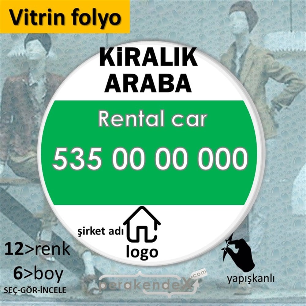 Kiralık Araba Yazısı 004 VİTRİN - CAM FOLYO,  VİNİL -oval,tek yön baskıvitrin - cam folyo,  vinil
