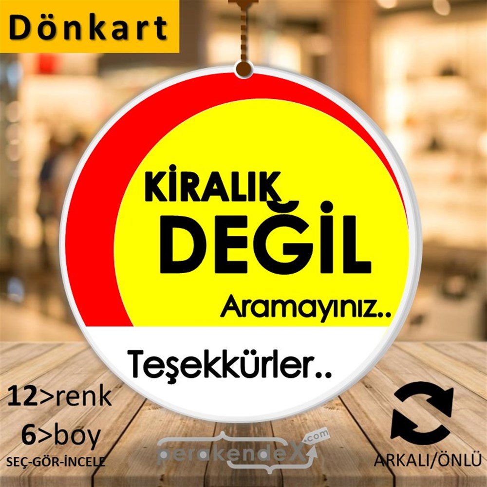 Kiralık Değil Yazısı 006 DÖNKART -oval,çift yön baskıdön-kart