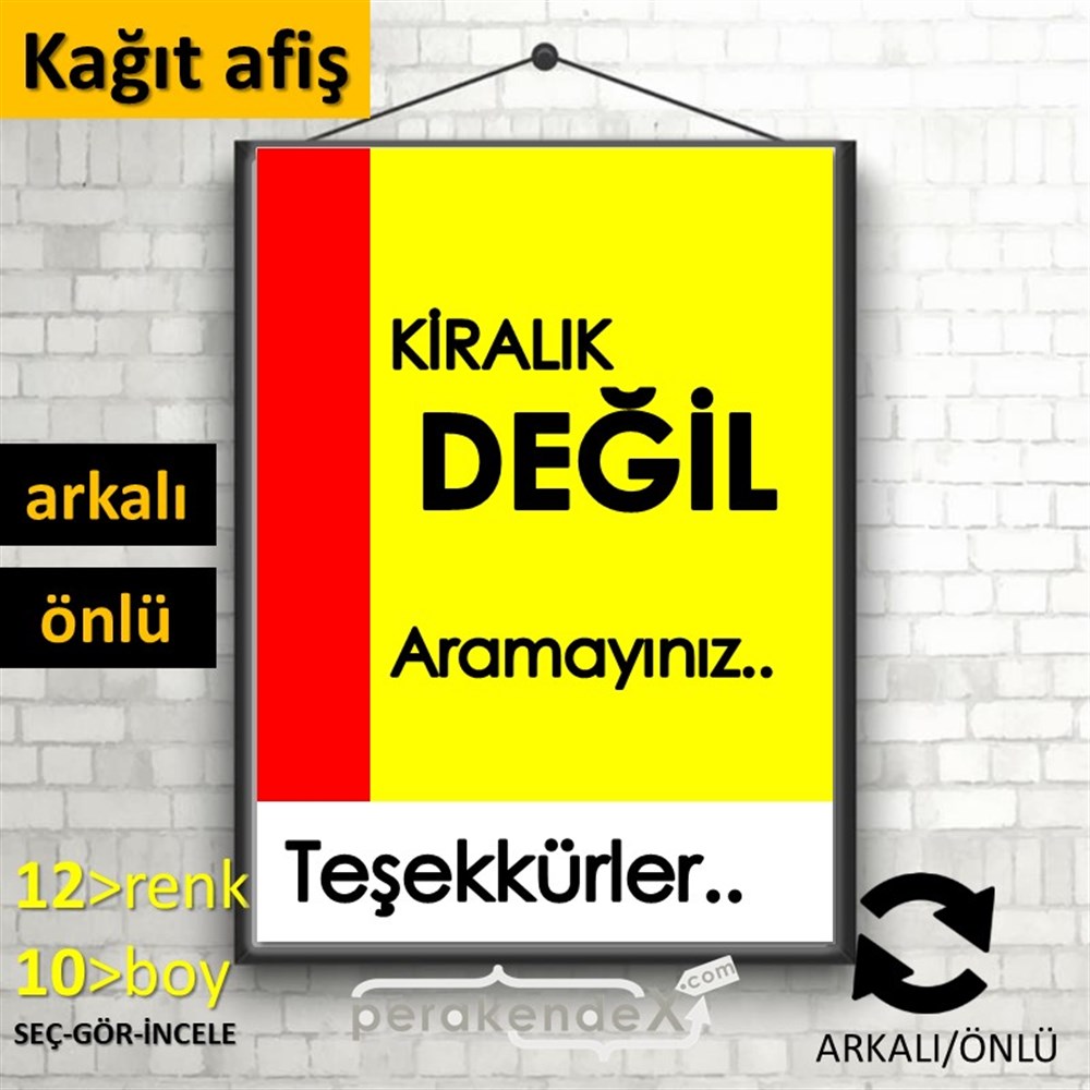 Kiralık Değil Yazısı 006 KAĞIT POSTER,  AFİŞ -dikdörtgen,çift yön baskıkağıt poster,  afiş