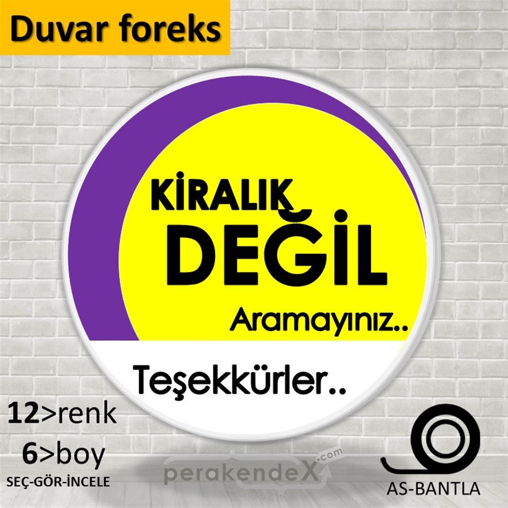 Kiralık Değil Yazısı 006 SERT PLASTİK POSTER,  AFİŞ -oval,tek yön baskısert plastik poster,  afiş