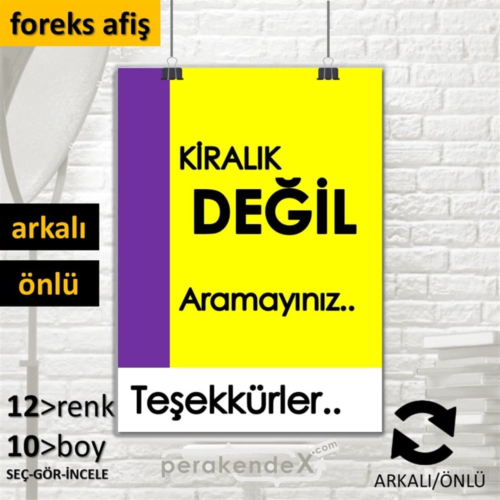 Kiralık Değil Yazısı 006 SERT PLASTİK POSTER,  AFİŞ -dikdörtgen,çift yön baskısert plastik poster,  afiş