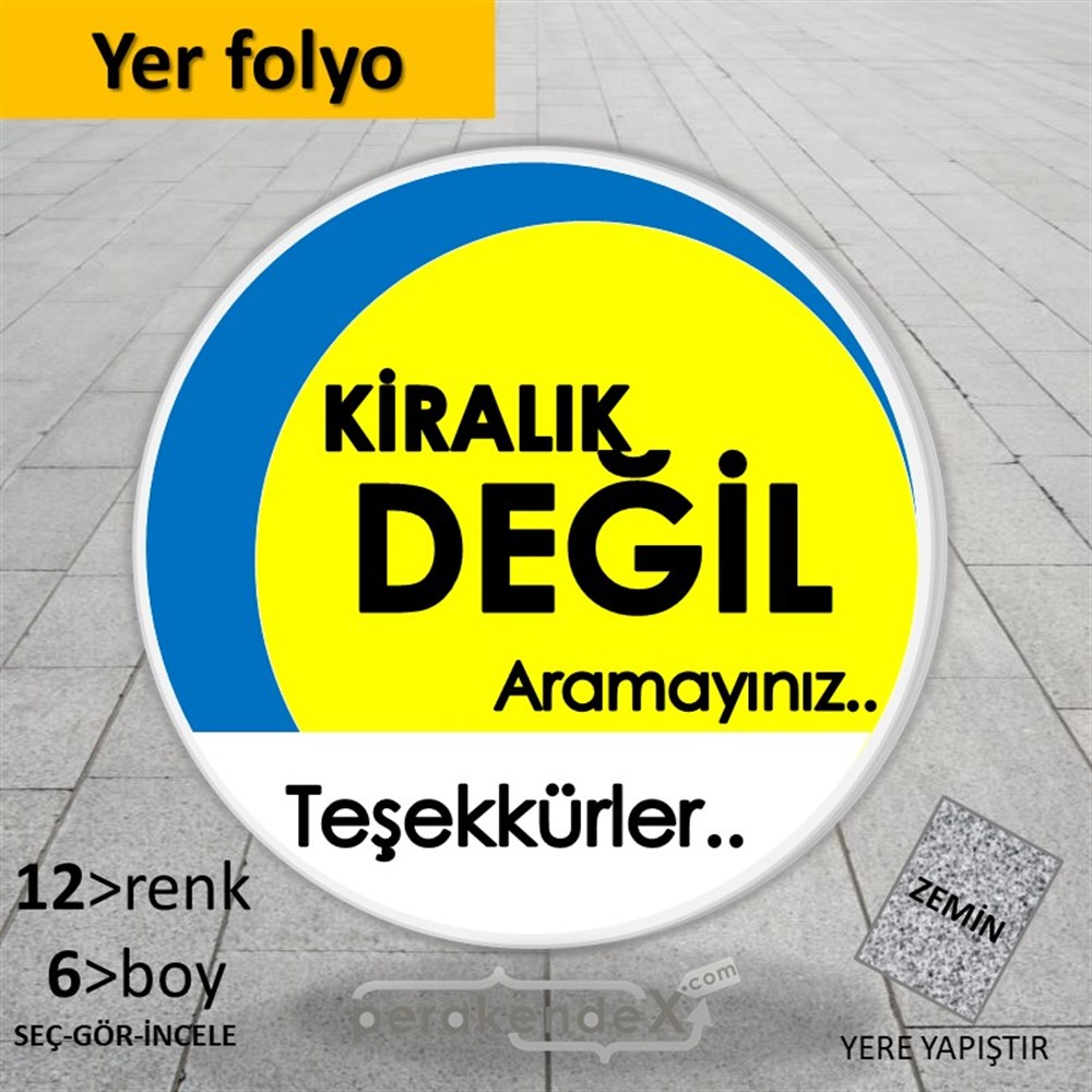 Kiralık Değil Yazısı 006 YER - ZEMİN FOLYO,  VİNİL -oval,tek yön baskıyer - zemin folyo,  vinil