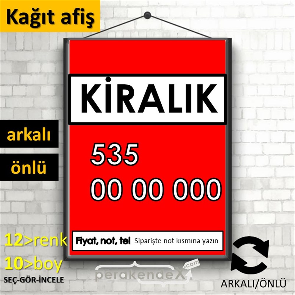 Kiralık Yazısı 005 KAĞIT POSTER,  AFİŞ -dikdörtgen,çift yön baskıkağıt poster,  afiş