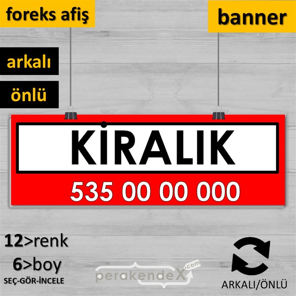 Kiralık Yazısı 005 SERT PLASTİK POSTER,  AFİŞ (BANNER) -dikdörtgen,çift yön baskısert plastik poster,  afiş