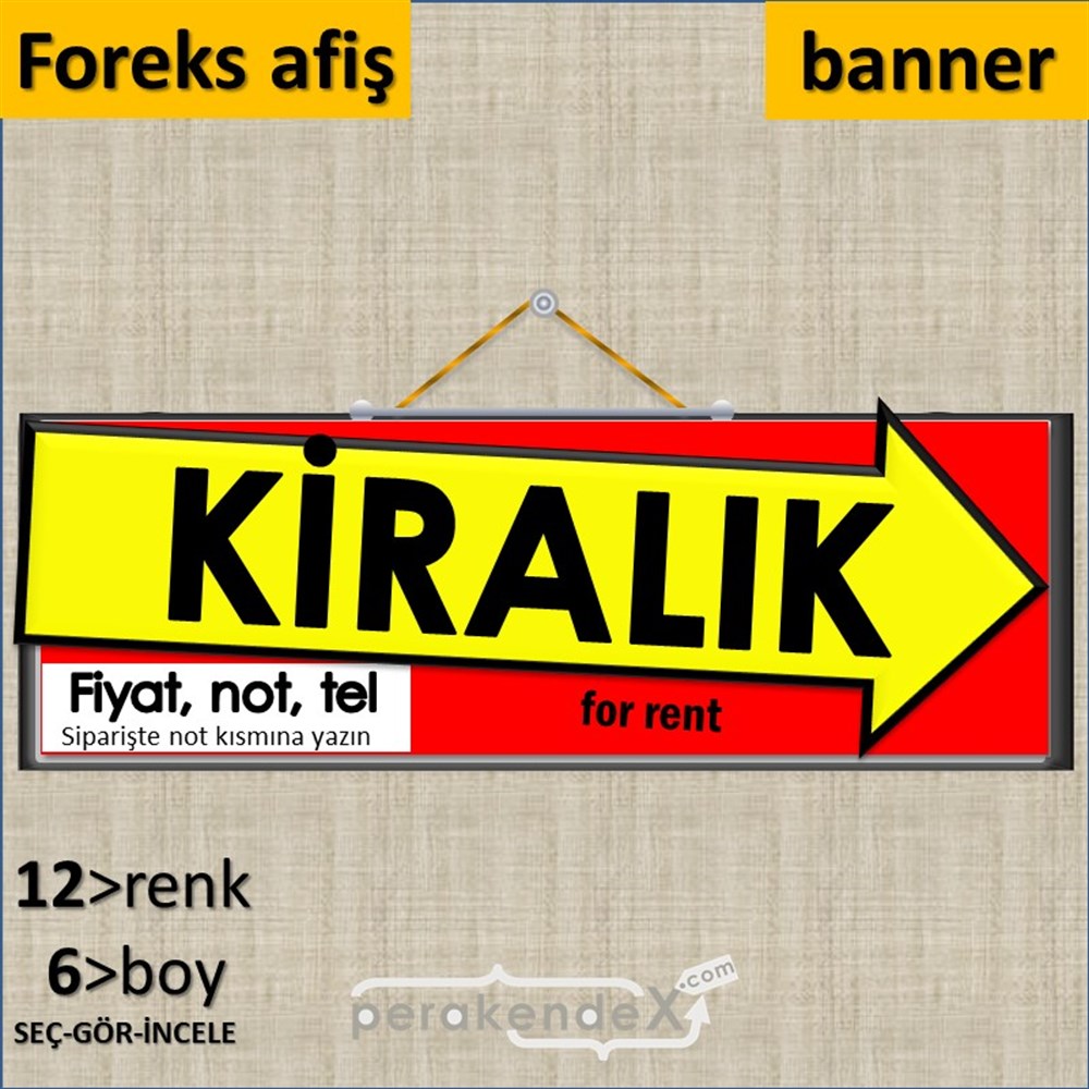 Kiralık Yazısı 007 SERT PLASTİK POSTER,  AFİŞ (BANNER) -dikdörtgen,tek yön baskısert plastik poster,  afiş