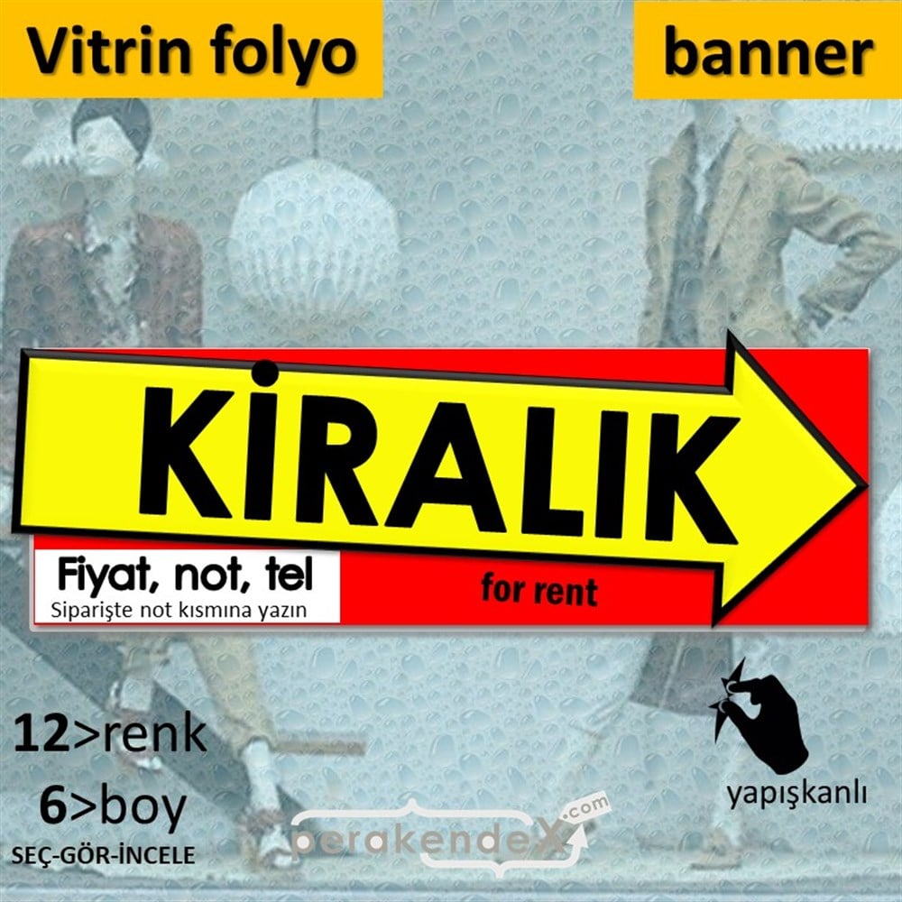 Kiralık Yazısı 007 VİTRİN, CAM FOLYO,  VİNİL (BANNER) -dikdörtgen,tek yön baskıvitrin - cam folyo,  vinil