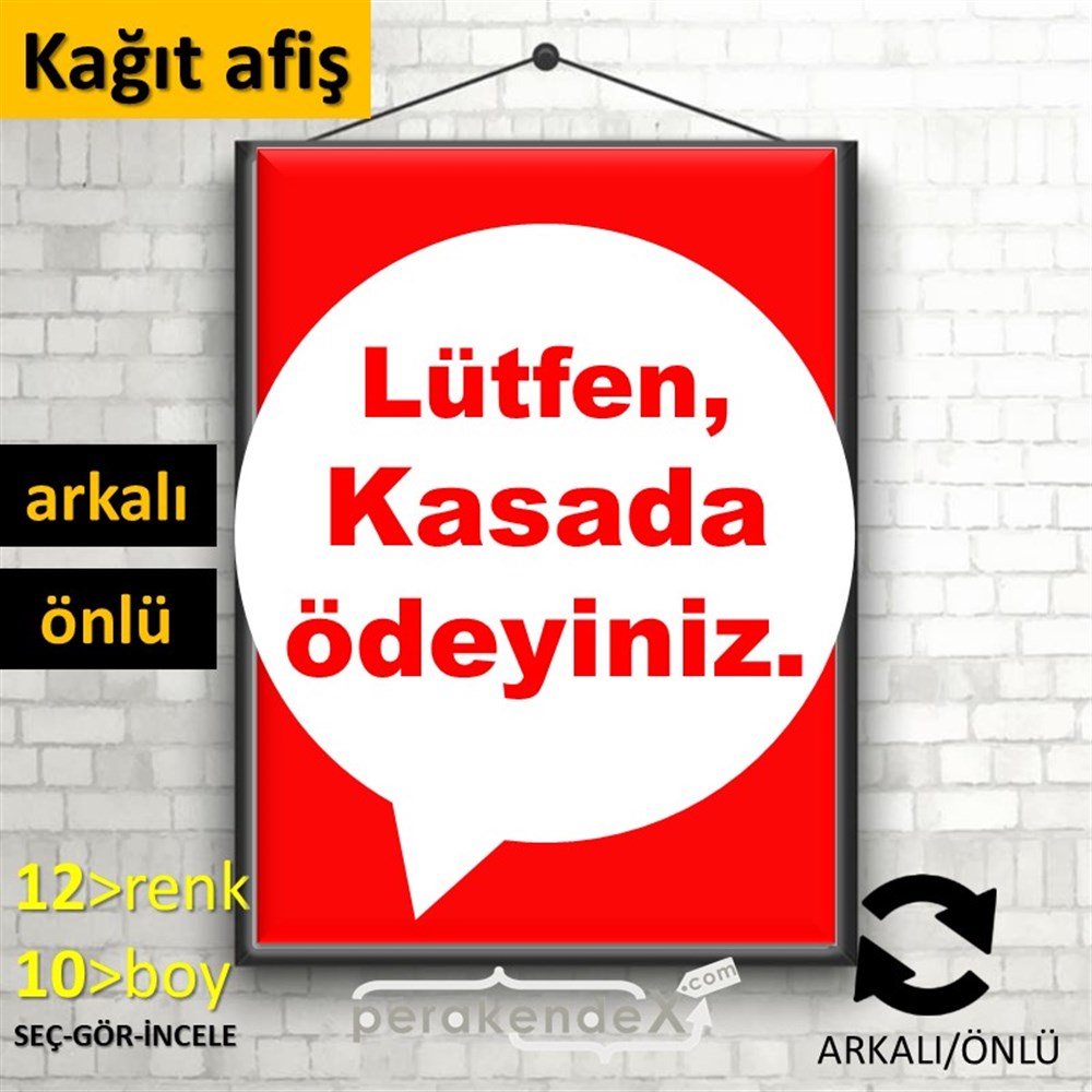 Lütfen Kasada Ödeyiniz KAĞIT POSTER,  AFİŞ -dikdörtgen,çift yön baskıkağıt poster,  afiş