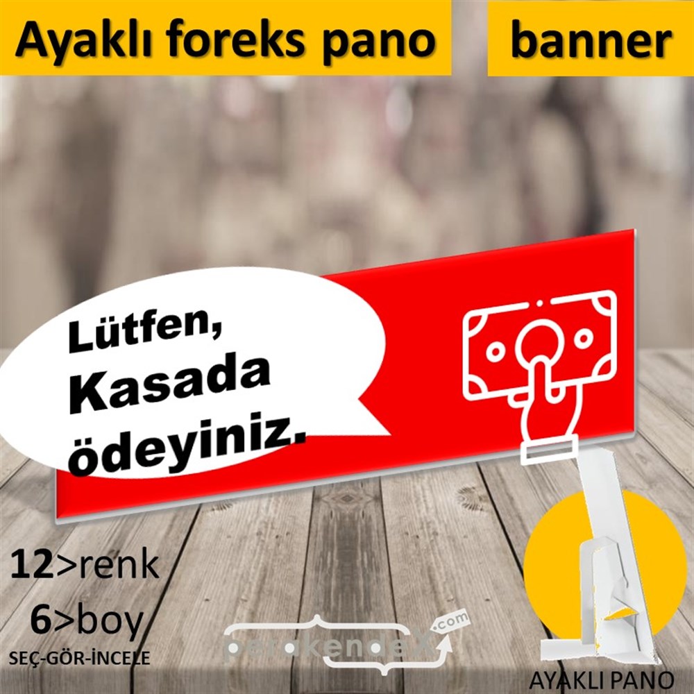 Lütfen Kasada Ödeyiniz KARTON AYAKLI POSTER,  PANO (BANNER) -dikdörtgen,tek yön baskıkarton ayaklı poster,  pano